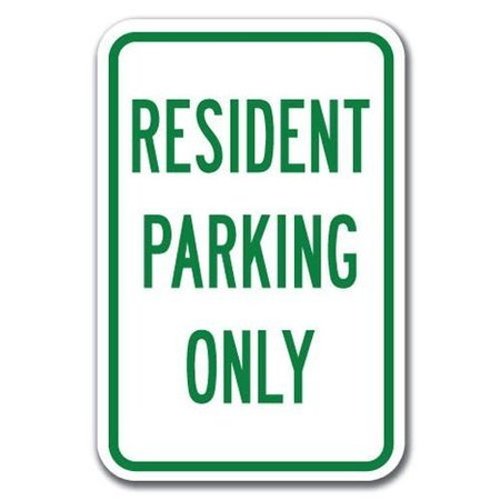 SIGNMISSION Resident Parking 12inx18in Heavy Gauge Alum Signs, 18" L, 12" H, A-1218 Resident Parking - Resid A-1218 Resident Parking Only - Resid